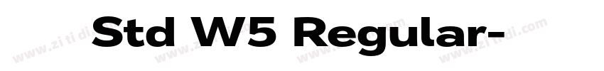 华康华综体 Std W5 Regular字体转换 华康华综体 Std W5 Regular字体转换